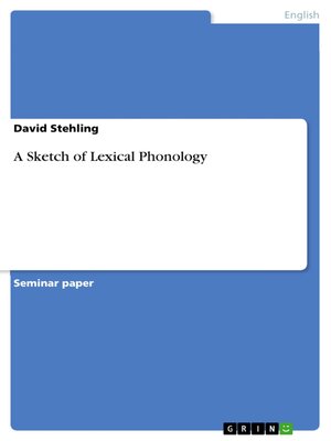 cover image of A Sketch of Lexical Phonology